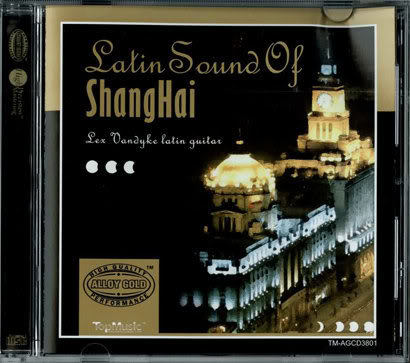 A.54 Lex Vandyke-Latin Sound of Shanghai拉丁夜上海 Flac Format